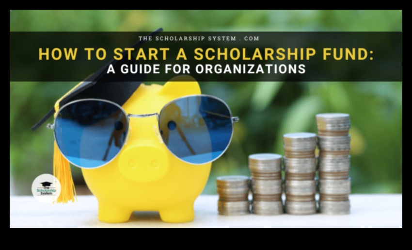 how to start a scholarship fund